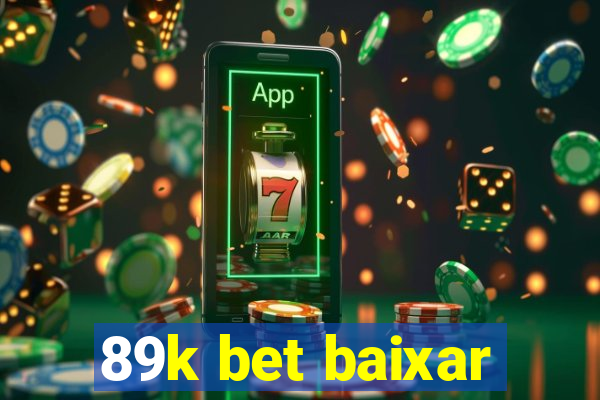 89k bet baixar